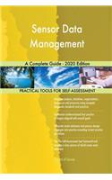 Sensor Data Management A Complete Guide - 2020 Edition