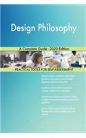 Design Philosophy A Complete Guide - 2020 Edition