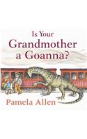 Is Your Grandmother a Goanna?