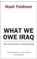 What We Owe Iraq