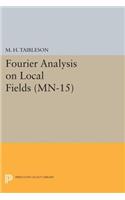 Fourier Analysis on Local Fields