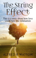 String Effect: This is a story about how love could turn into infatuation.
