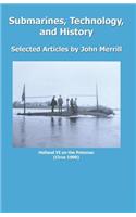Submarines, Technology, and History: (English)