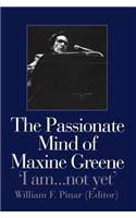 Passionate Mind of Maxine Greene