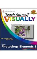 Teach Yourself Visually Photoshop Elements 3