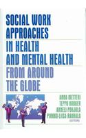 Social Work Approaches in Health and Mental Health from Around the Globe