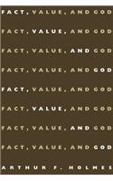 Fact, Value, and God