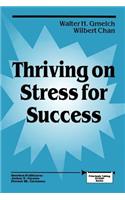 Thriving on Stress for Success