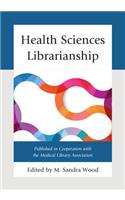 Health Sciences Librarianship