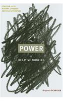 The Power of Negative Thinking