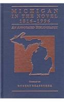 Michigan in the Novel, 1816-1996