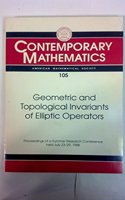 Geometric And Topological Invariants Of Elliptic Operators: (Contemporary Mathematics)