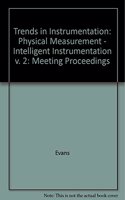 Trends In Instrumentation Ii-Physical Measurement Intelligent Instrumentation