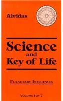 Science and the Key of Life, Volume 1