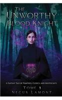 Unworthy Blood Knight