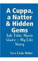 Cuppa, a Natter & Hidden Gems