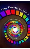 Your Exceptional Mind