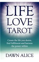Life, Love, Tarot