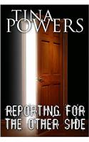 Reporting for the Other Side