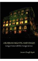 Arabian Nights and Daze