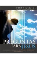 Preguntas para Jesús
