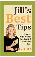 Jill's Best Tips