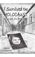 I Survived The Holocaust