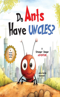 Do Ants Have Uncles?