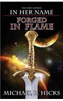 Forged in Flame (in Her Name