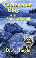 Cretaceous Clay & the Black Dwarf