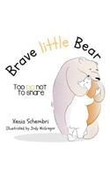 Brave Little Bear