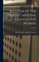 Bulletin of the North Carolina College for Women; 1918-1919