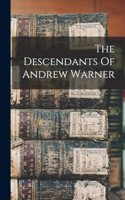 Descendants Of Andrew Warner