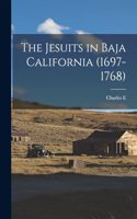 The Jesuits in Baja California (1697-1768)