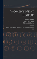 Women's News Editor: Vallejo Times-Herald, 1931-1978: Oral History Transcript / 199