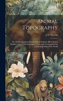 Animal Topography