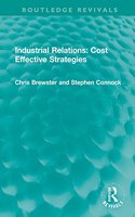 Industrial Relations: Cost Effective Strategies