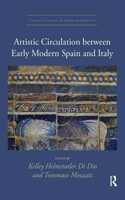 Artistic Circulation between Early Modern Spain and Italy