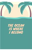 The Ocean Is Where I Belong