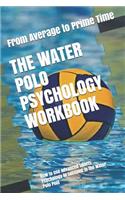 The Water Polo Psychology Workbook