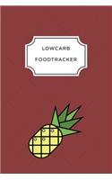 Low Carb Food Tracker: A5 food tracker to fill in planner journal meal tracker motivational diary fitness plan