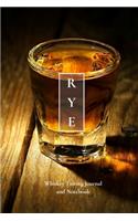 Rye Whiskey Tasting Journal and Notebook