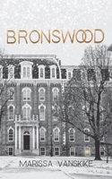 Bronswood (How It Had To Be, #2)