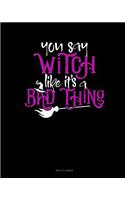 You Say Witch Like It's a Bad Thing: Meal Planner