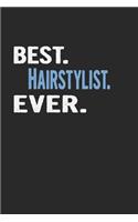 Best. Hairstylist. Ever.