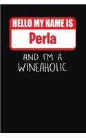Hello My Name is Perla And I'm A Wineaholic: Wine Tasting Review Journal