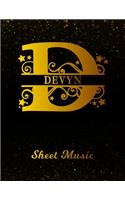 Devyn Sheet Music: Personalized Name Letter D Blank Manuscript Notebook Journal Instrument Composition Book for Musician & Composer 12 Staves per Page Staff Line Notep