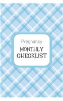 Pregnancy Monthly Checklist