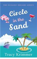 Circle in the Sand: (3 Oceanic Dreams)