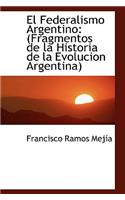 El Federalismo Argentino